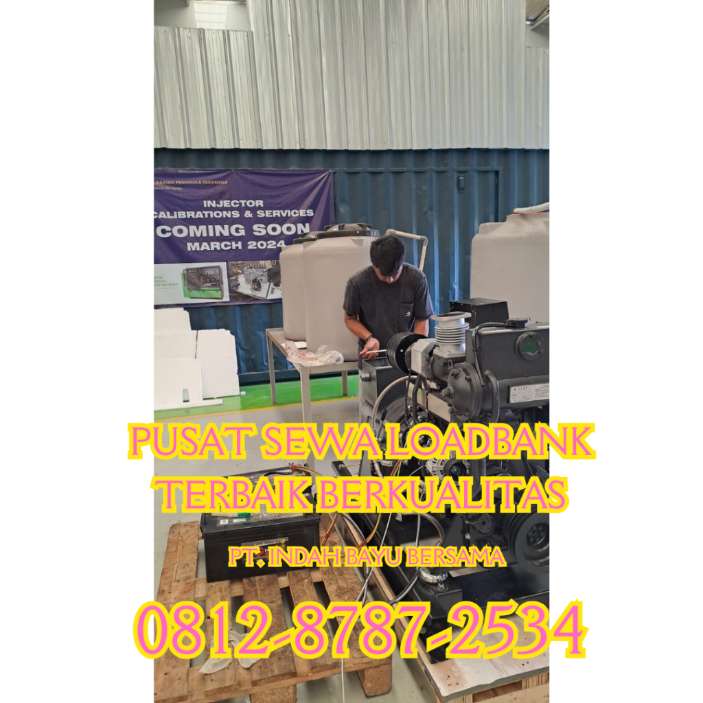 0812-8787-2534 Vendor Sewa Rental Load Bank Genset di Jakarta, Bogor, Karawang, Cikarang, Bekasi, Tangerang