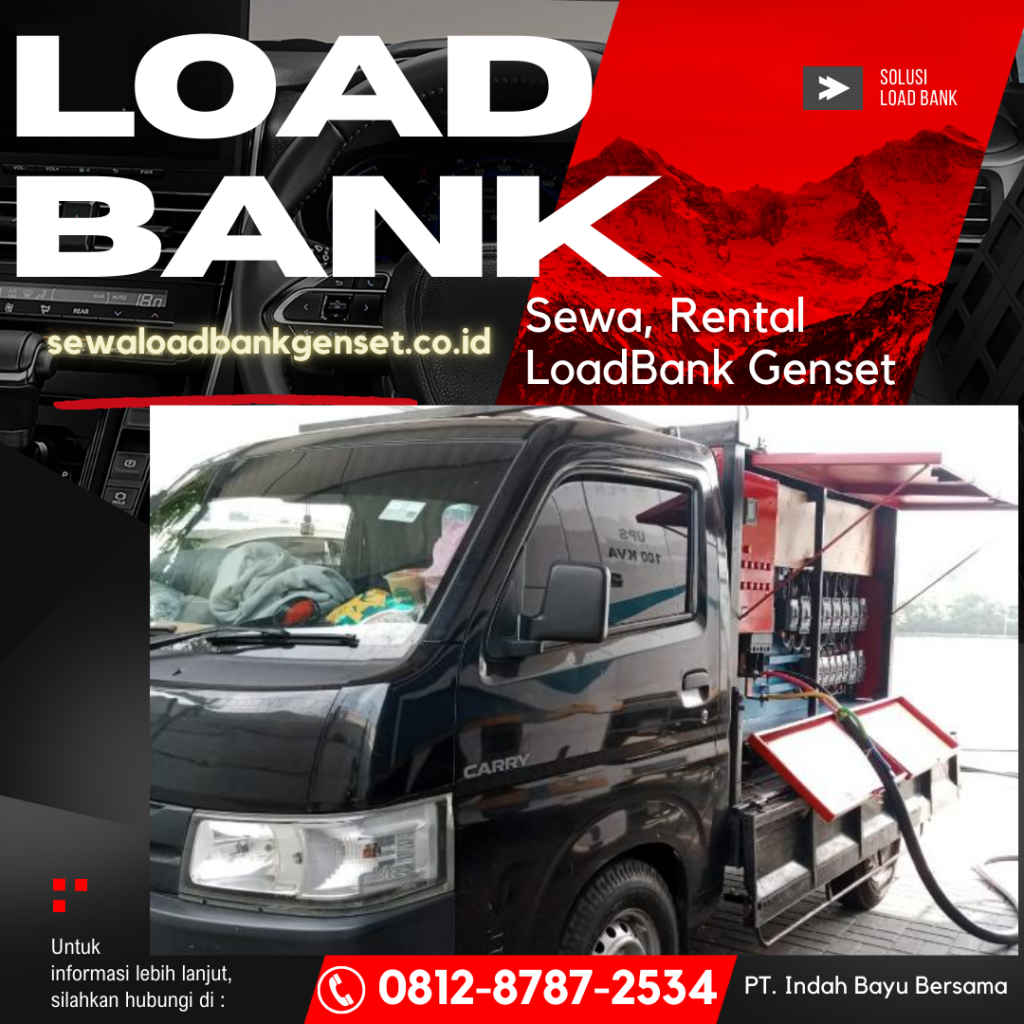 0812-8787-2534 Perusahaan Vendor PT Indah Bayu Bersama Sewa Rental Jual Load Bank Genset di Bogor Jakarta Karawang Cikarang Cilegon Bekasi Tangerang Jababeeka harga kompetitif murah hemat biaya terbaik berkualitas biaya terjangkau